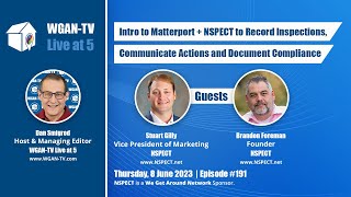 191-WGAN-TV | Matterport + NSPECT to Record Inspections, Communicate Actions and Document Compliance