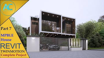 MPBLE House | Part 7 | Complete Step By Step Project | Revit and Twinmotion Tutorial