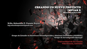 1.Crear proyecto en MPLAB X, Programación en C de Microcontroladores PIC con MPLAB XC8