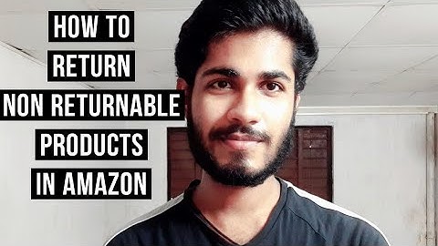 how to return  non returnable products  in Amazon  |malayalam video |Amazon return policy