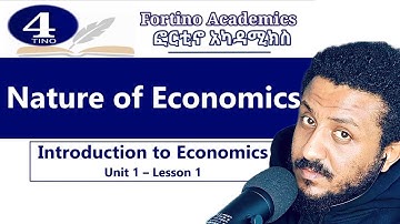 Introduction to Economics | Nature of Economics | Unit 1 Part 1 | Economics 101 | Basic Economics