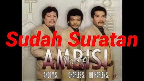 Sudah Suratan - Kita Yang Bercinta Tapi Orang Yang Memiliki - Karaoke ada Deskripsi