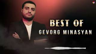 Best Of Gevorg Minasyan | Армянская музыка