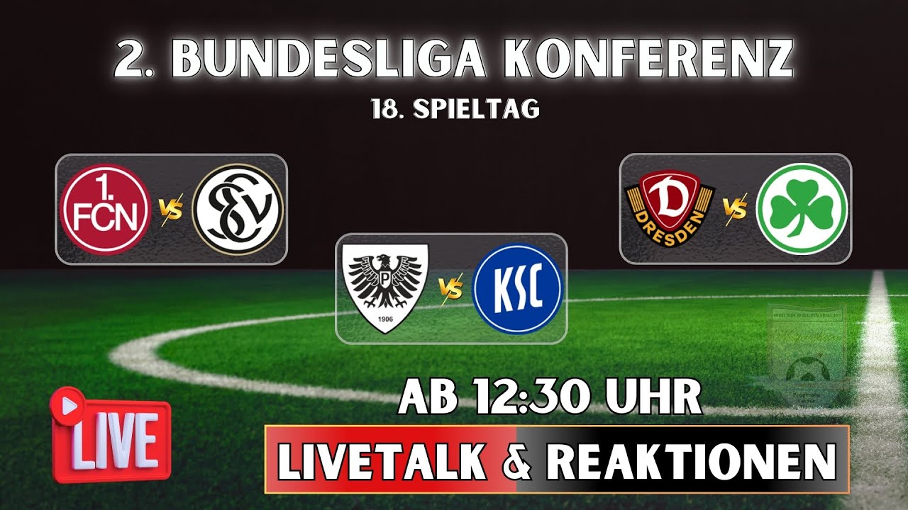 🔴18. Spieltag | 2 Bundesliga | Samstag Konferenz | PRM - KSC | FCN- ELV | SGD- SGF