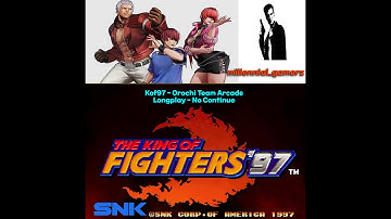 Kof97 - Orochi Team Arcade Longplay - No Continue (1080p HD)