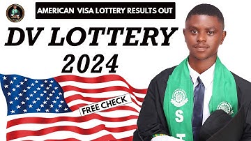 Check DV Lottery results status in 2024!