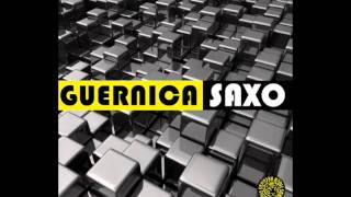 Guernica - Saxo (Boris Roodbwoy and ezzy Safaris Remix)