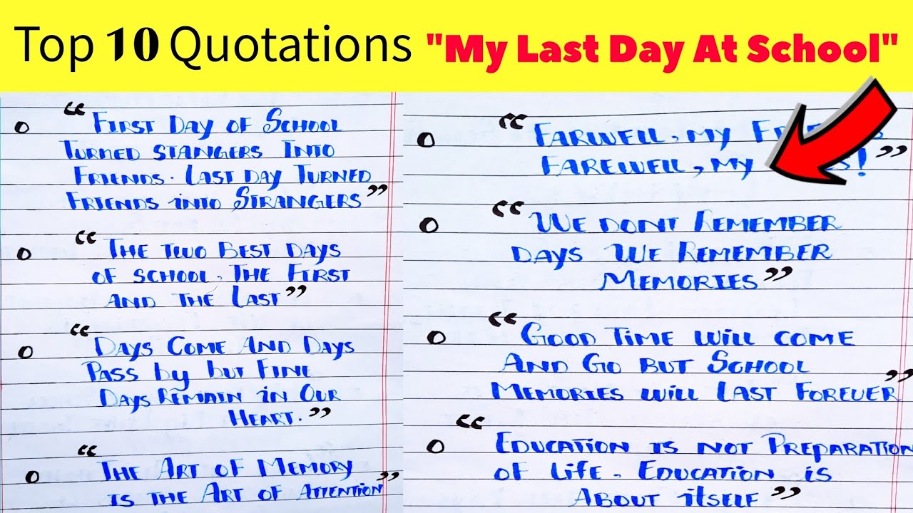 easy quotations for essay my last day at school