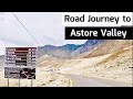 Astore valley  journey to astore valley from gilgit  by road journey to astore