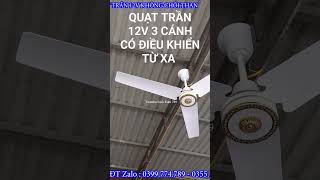 Quạt trần 12V 3 cánh có điều khiển từ xa #meovat789 #ising789 #linhkien789 #quattran #quatdien