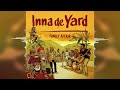 Inna de yard  humanity family affair album 2023 wagram music  chapter two records