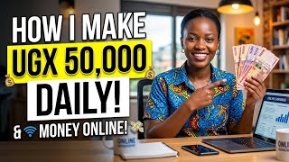 HOW TO MAKE MONEY ONLINE IN UGANDA 