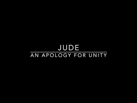 Jude Part 5: An Apology for Unity