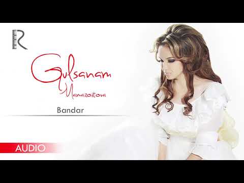 Gulsanam Mamazoitova — Bandar | Гулсанам Мамазоитова — Бандар (Official Audio 2006)