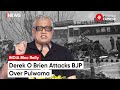 Derek o brien demands truth on pulwama attack honour absentees at india alliance rally