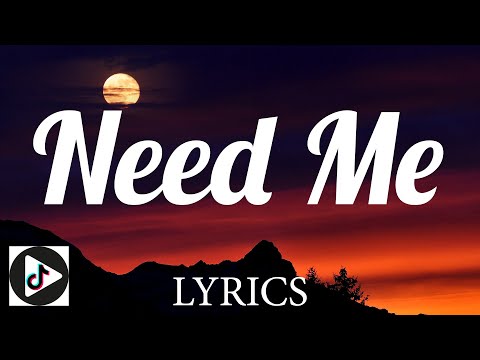 Need Me J I Lyrics 