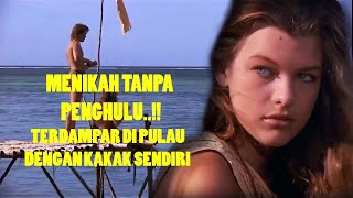 FILM HOT SEMI BARAT,TERDAMPAR DI PULAU-ALUR CERITA FILM RETURN TO THE BLUE LAGOON