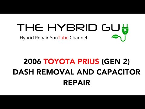 Toyota Prius Gen 2 (2004-2009) Dash Removal and Capacitor Repair