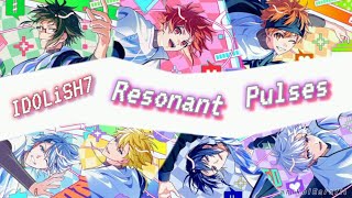 Resonant Pulses - IDOLiSH7 - Lyrics [ kan / rom / per / arb ]