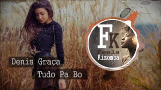Denis Graça - Tudo Pa Bo (2018)