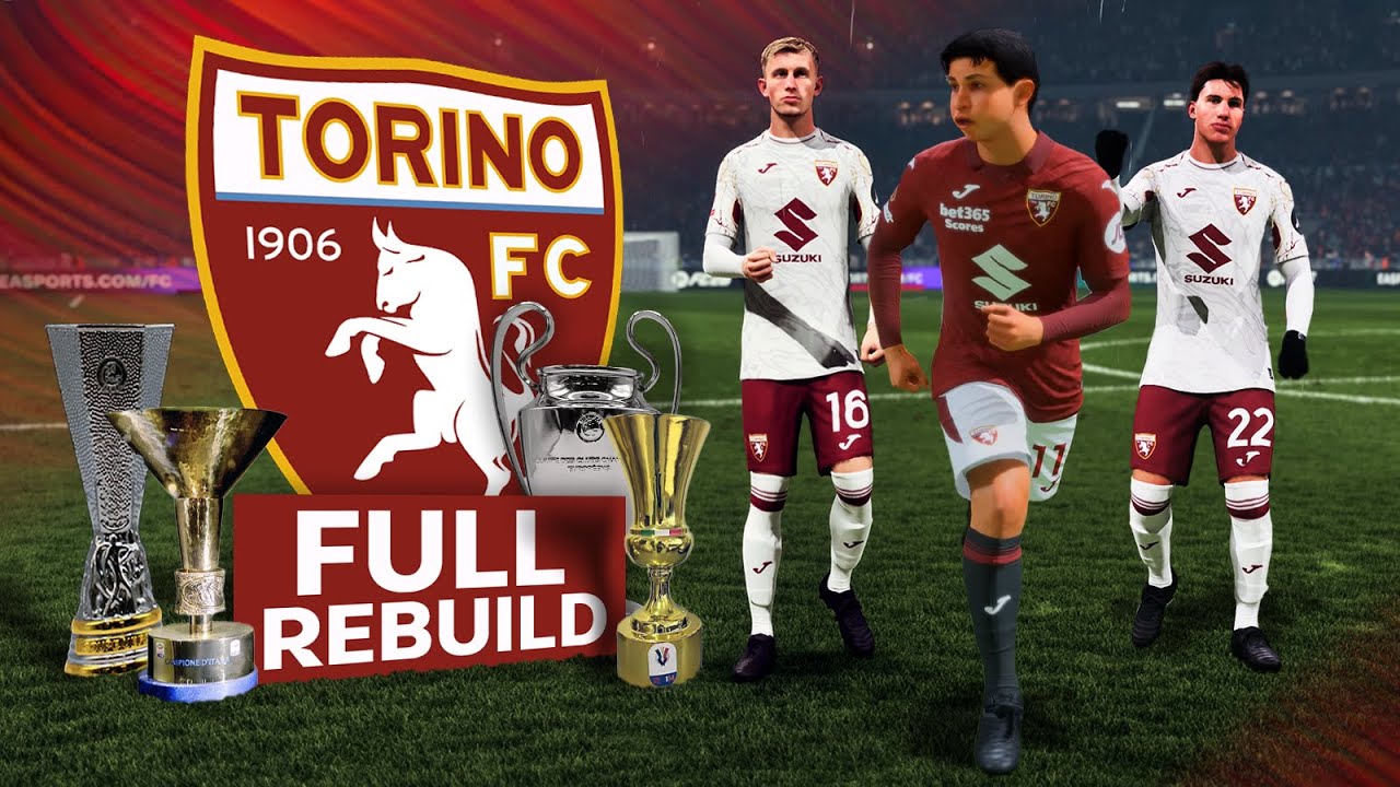 I Realistically Rebuilt Torino Into Italy's Best Club - Full Movie