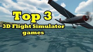 Top 3 Best 3D Flight Simulator Games for Android screenshot 1