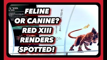FF7 REMAKE- RED XIII RENDERS REVEALS WHAT HE IS!