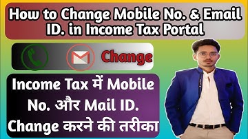 How to Change Mobile Number and Email Id in Income Tax E Filing | Income Tax Portal me Mob Mail Chng