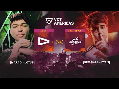 LOUD vs. 100 | VCT Americas Etapa 2 | Semana 4 - Dia 3 | Mapa 3: Lotus