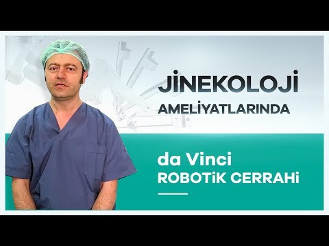 ''da Vinci Robotik Cerrahi'' Sistemiyle Jinekoloji Ameliyatı Prof. Dr. Gürkan Kıran