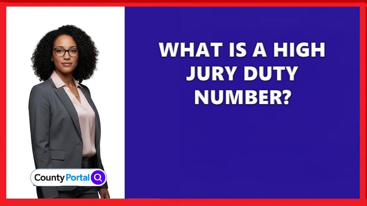 What Is A High Jury Duty Number? - YouTube