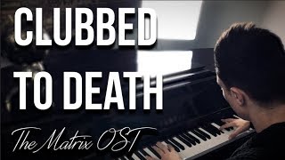 Clubbed To Death | Piano Cover By Alexandre