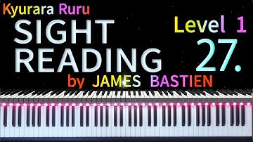 【 SIGHT READING 】Level 1 　 Page 13　 #27　by JAMES BASTIEN