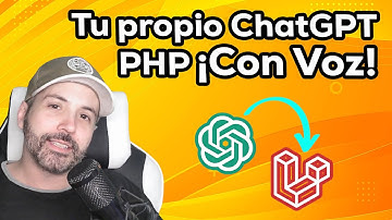 Cómo programar un Chatbot en Laravel (PHP) con VOZ con el API de OpenAI. Crea Tu propio ChatGPT.