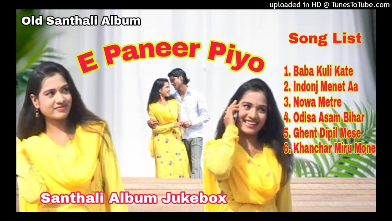 E Paneer Piyo  full Santhali Album  a2z Song  Audio Jukebox