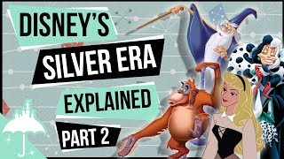 Disney Animation's Silver Era Explained (Part 2)