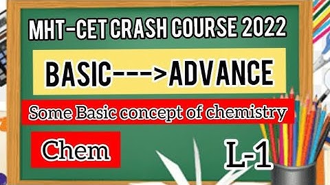 Some Basic Concept of Chemistry L-1 11th MHTCET 2022 Full Basic to Advance by Educationaholic Vipul