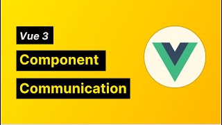 Vue 3 component communication: parent, child, and sibling ... 