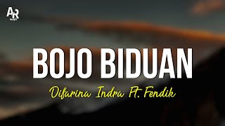 Bojo Biduan - Difarina Indra Ft. Fendik Adella (LIRIK)