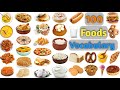 Foods vocabulary ll about 100 foods name in english with pictures