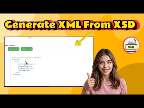 How To Generate XML From XSD (Step-By-Step Tutorial)