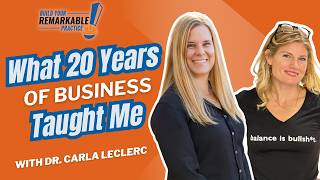 Episode 116: How to Build a Sustainable Chiropractic Practice Long Term with Dr. Carla LeClerc