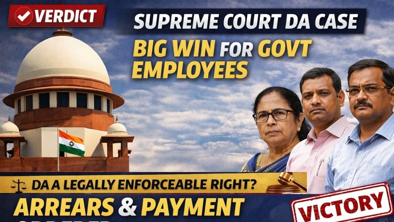 Supreme Court DA Case Verdict: Big Win for Govt Employees | Arrears & Payment Ordered