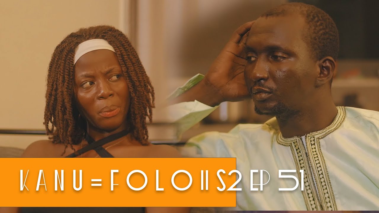 K A N U_F O L L O || S2 EP51 || Starring Manding Stars latest Mandinka Drama | Gambian Films 2025