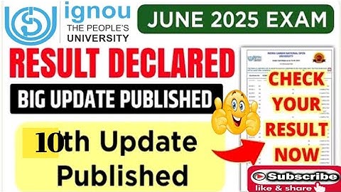 IGNOU June 2025 Result Declared 10th Update Published | IGNOU Result 10th Update June 2025 Exam