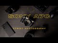 Sony A7C - POV Street Photography NYC