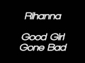 Rihanna Good Girl Gone Bad Lyrics