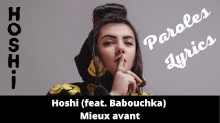 Video thumbnail of "Hoshi (feat. Babouchka) "Mieux avant" (Paroles/Lyrics Vidéo)"