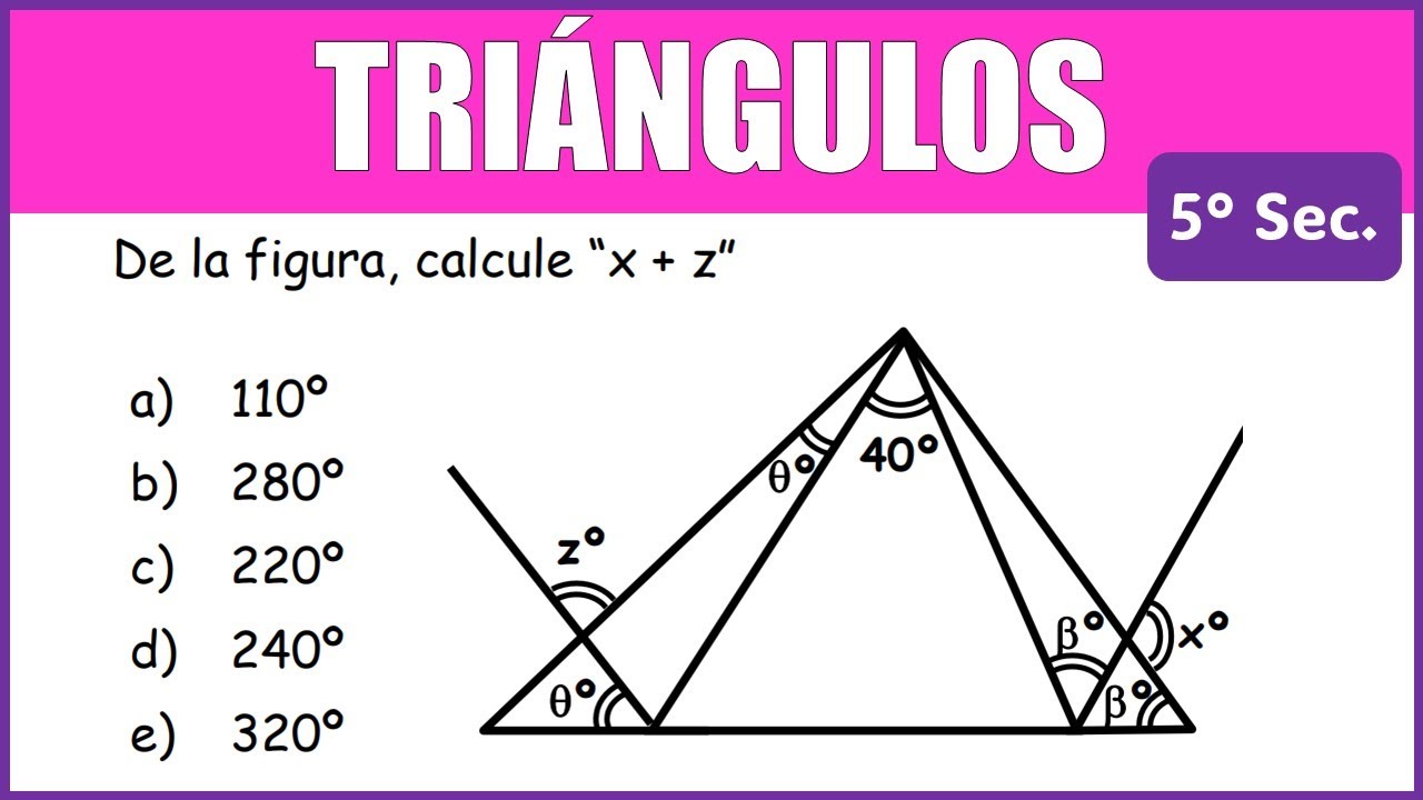 TRIÁNGULOS | De la figura, calcule “x + z” #geometry - YouTube