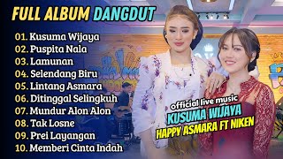 Download Lagu HAPPY ASMARA FT NIKEN SALINDRY - KUSUMA WIJAYA - PUSPITA NALA || LAGU DANGDUT KOPLO MP3